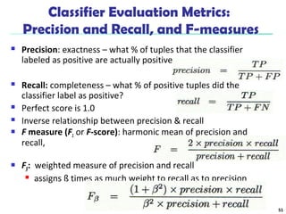 Data Mining:Concepts and Techniques, Chapter 8. Classification: Basic Concepts Slide 51