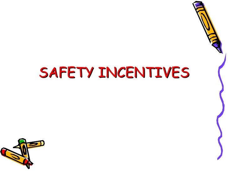 safety incentive