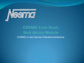 COSMIC in een Service Oriented Architecture
 