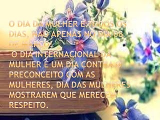 08 de marco dia internacional da mulher