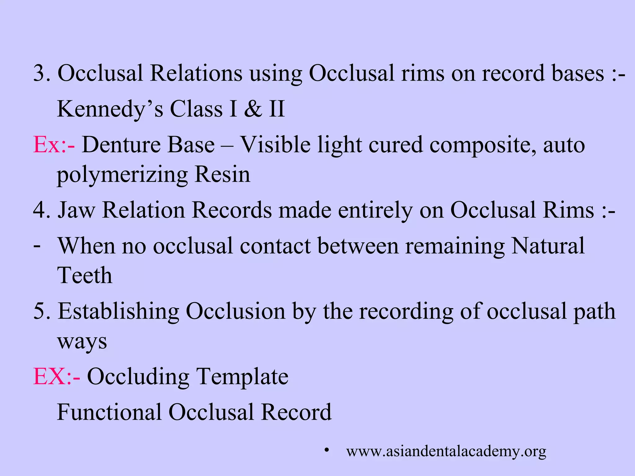 Occlusal Record Rpd Denture base considerations in removable partial denture /RPD | PPT