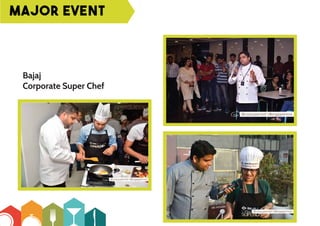 major event
Bajaj
Corporate Super Chef
 