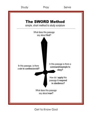 Study Pray Serve
Get to Know God
 