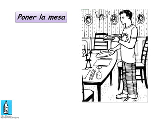 Poner la mesa

 