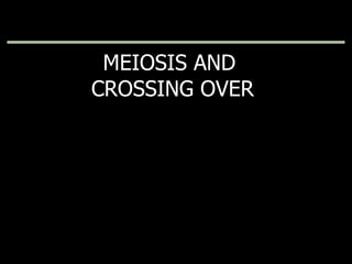 MEIOSIS AND  CROSSING OVER Copyright © 2009 Pearson Education, Inc. 