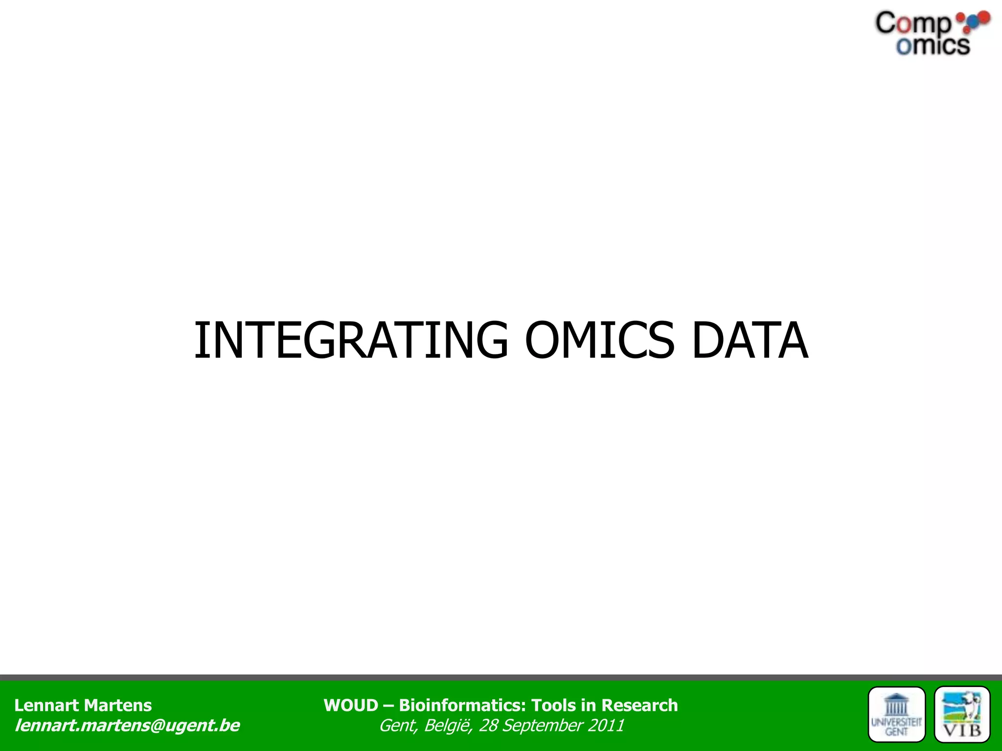 INTEGRATING OMICS DATA