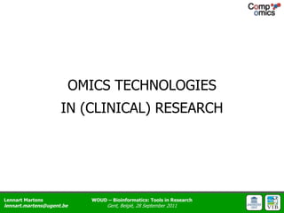 OMICS TECHNOLOGIESIN (CLINICAL) RESEARCH
