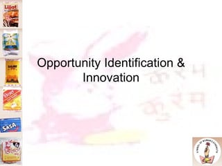 Opportunity Identification & Innovation 