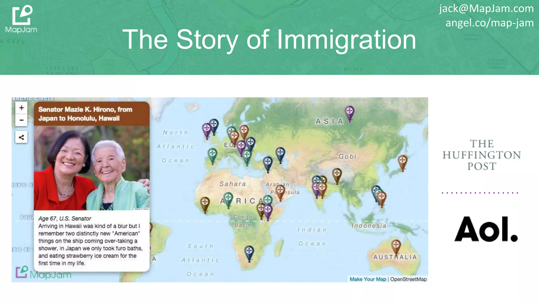 The Story of Immigration
jack@MapJam.com
angel.co/map-jam
 