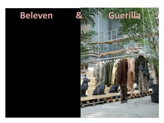       Beleven       &        Guerilla
 