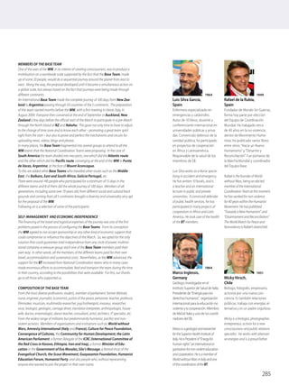 285
MEMBERS OF THE BASE TEAM
One of the axes of the WM, in its interest of creating consciousness, was to produce a
mobili...