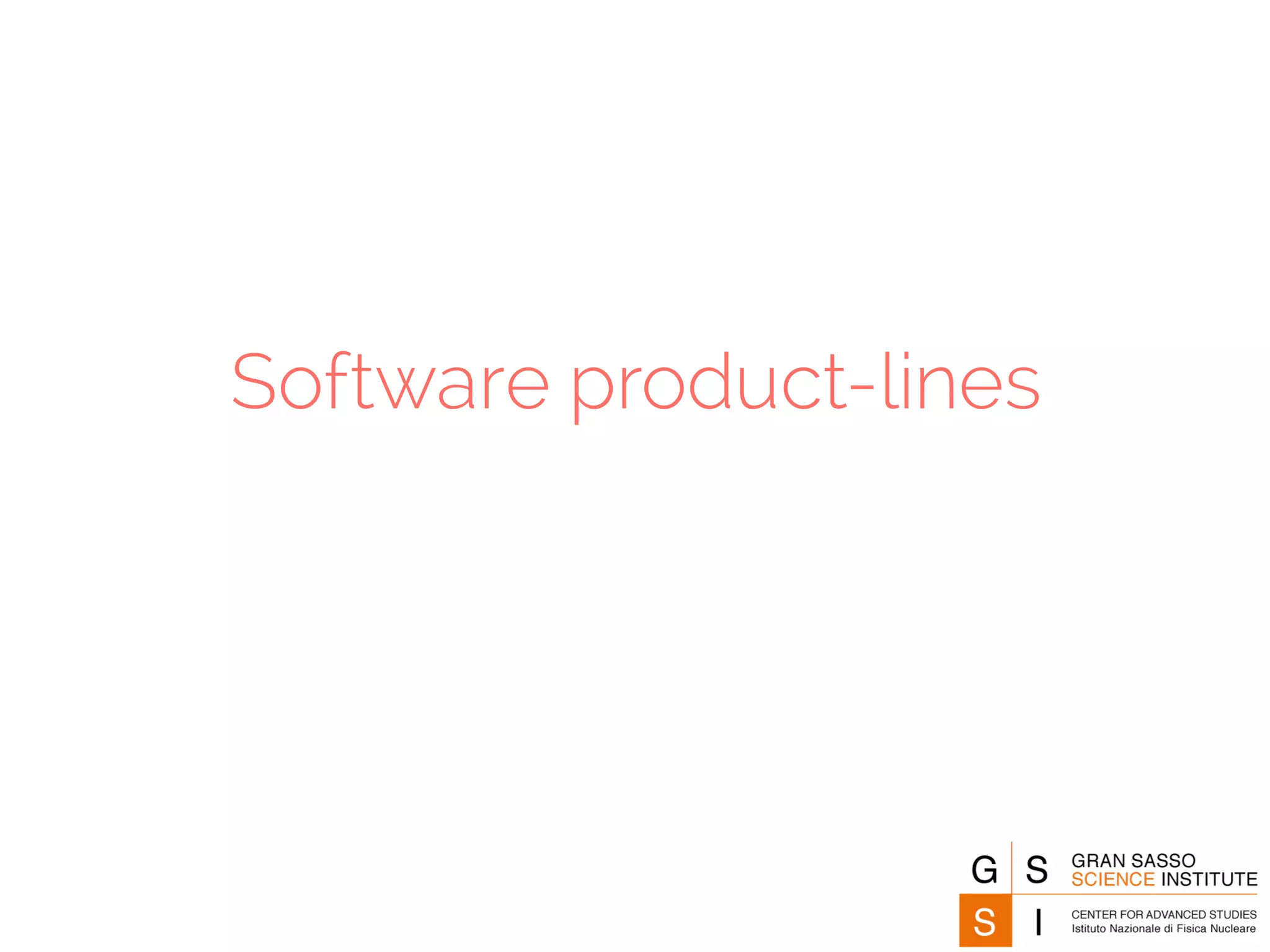 Software product-lines
 