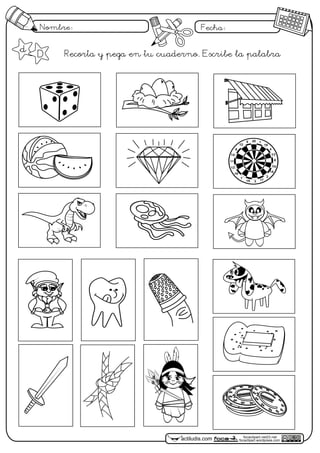 Nombre: Fecha:
focaclipart.net23.net
focaclipart.wordpress.comactiludis.com
Recorta y pega en tu cuaderno. Escribe la palabra
d
D
actiludis.com
José
M. de la Rosa Sán
chez
1
18
4
13
6
10
15
2
17319
7
16
205
12
9
14
11
12
 