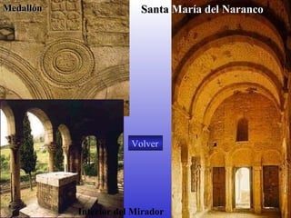 Medallón  Interior del Mirador Santa  María del Naranco Volver 