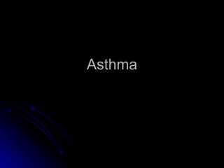 Asthma 