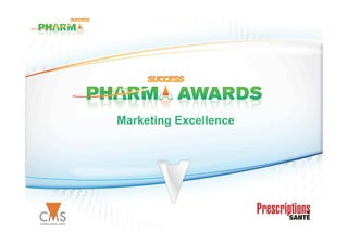 Marketing Excellence
 