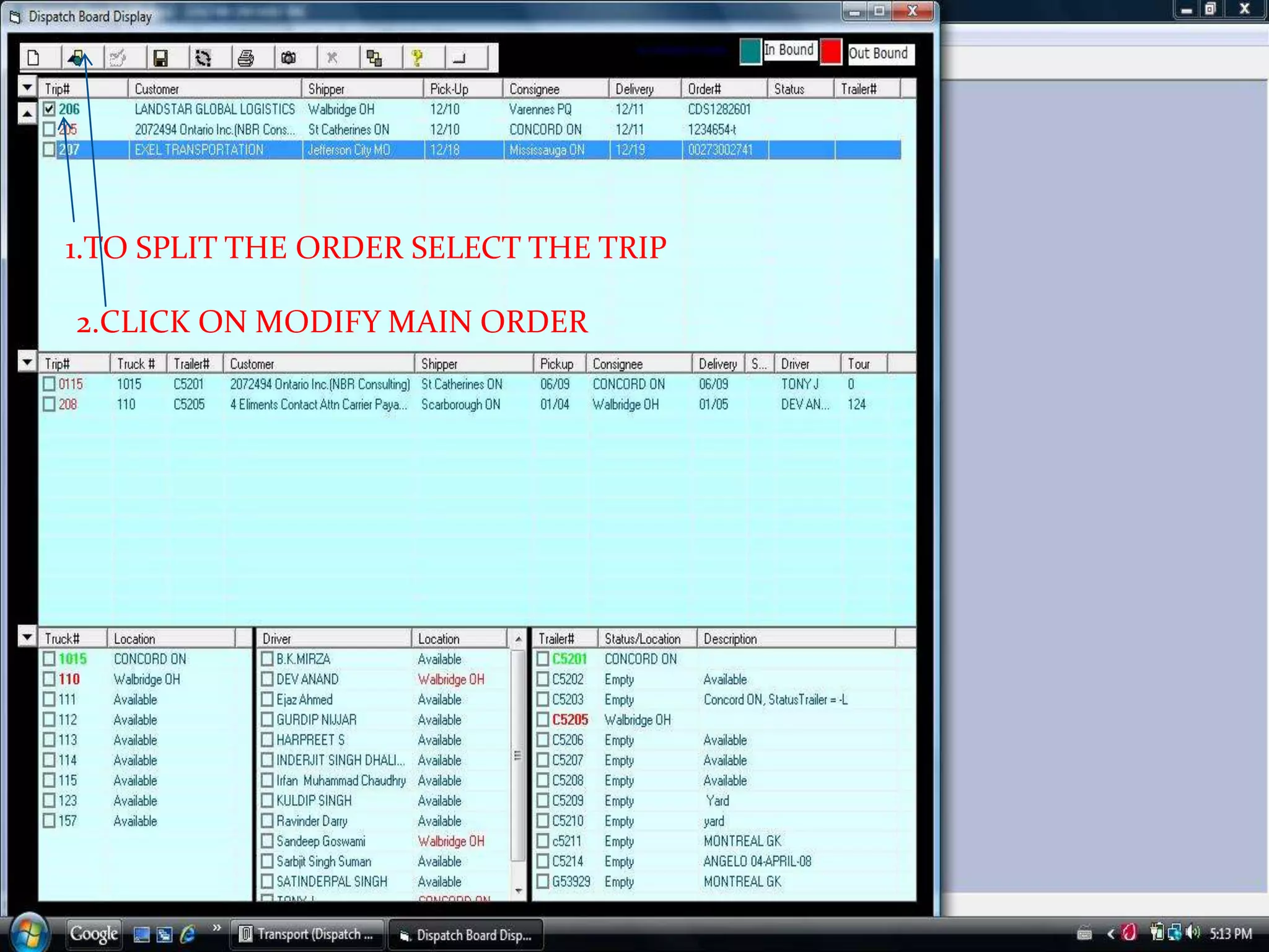 1.TO SPLIT THE ORDER SELECT THE TRIP 2.CLICK ON MODIFY MAIN ORDER