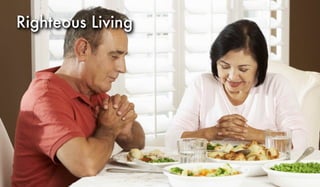 Righteous Living
 