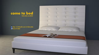 come to bedhidevaldo amalitah´
https://br.linkedin.com/in/hidevaldo
Come To Bed
 