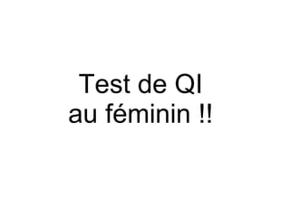 Test de QI au féminin !! 