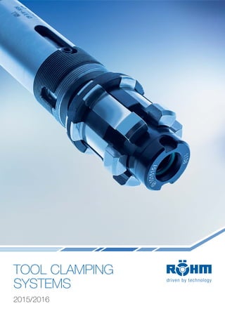TOOL CLAMPING
SYSTEMS
2015/2016
 