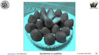 www.dadda.it roberto@dadda.it Excellence in usability 1st semester 2021-2022 63
 