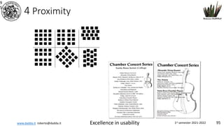 www.dadda.it roberto@dadda.it Excellence in usability 1st semester 2021-2022 95
4 Proximity
9
5
 