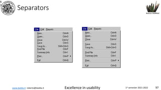 www.dadda.it roberto@dadda.it Excellence in usability 1st semester 2021-2022 97
Separators
9
7
 