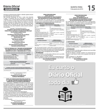 Diário Oficial
GUARUJÁ

quinta-feira

9 de janeiro de 2014

princípios da Administração Pública o referido suplente deverá...
