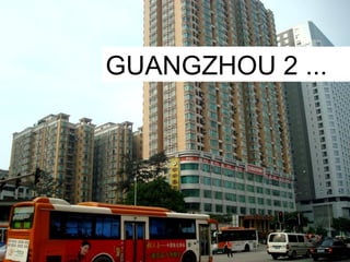GUANGZHOU 2 ... 