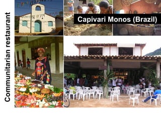 Communitarian restaurant Capivari Monos (Brazil)  