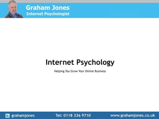 Internet Psychology
Helping You Grow Your Online Business
 