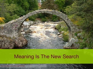 Meaning Is The New Search http://www.flickr.com/photos/ccgd/19937583 