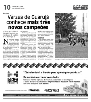 10                 QUARtA-feiRA
                   9 de novembro de 2011
                                                                                                                                                       Diário Oficial
                                                                                                                                                        GUARUJÁ
futebol




                                                                                                                                                                                      Marcos Miguel
       Várzea de Guarujá
       conhece mais três
        novos campeões
O título da Quarentão                 José Hamilton.                      Beco foi o maior artilheiro. Ainda
                                          No domingo (6), foi a vez de    como conquista, os dois finalistas
Calçado foi disputado                 conhecer os melhores da Série B,    garantiram o acesso à Série A de
no sábado (5) e a Série               nas categorias Aspirantes e Prin-   2012, entre os amadores.
B no domingo (6)                      cipal. No duelo das aspirantes,
                                                                          nOvas finais



N
                                      os protagonistas foram Unidos
              este fim de semana,     do Beco e Boa Esperança. A              Até dezembro, a bola ainda
              a Liga de Futebol       equipe Unidos do Beco (da Prai-     vai rolar na várzea guarujaense.
              de Guarujá revelou      nha) levou a melhor vencendo        As finais da série A - Veteranos
              mais três novos cam-    por 2 a 1.                          Masters e Principal, nos Ama-
peões. A competição, que conta            Enquanto na categoria Prin-     dores Sub-20 e Principal – são
com o apoio da Prefeitura, teve       cipal, a disputa foi entre Amigos   as mais cobiçadas e prometem
as partidas finais ocorridas no       da Ilha e Nova República. Oitavo    agitar os clubes da Cidade.
Campo do Benfica.                     colocado para a segunda fase da         Pela Copa Terracom, Guarujá
     O título da Quarentão Calça-     competição, o Nova República        é representado ainda nas cate-
do foi disputado no sábado (5),       deu a volta por cima e conquistou   gorias Sub-11, Sub-13 e Sub-15.
e a equipe Comando conquistou         o “caneco”, vencendo o adversá-     Para antecipar a pré-temporada
o tricampeonato. A disputa foi        rio por 1 a 0.                      de 2012, neste fim de semana
acirrada e o título veio nos pênal-       Entre os jogadores de desta-    começa a Copa Verão para a
tis. Os artilheiros da competição     que da Série B, Nenê, goleiro do    Quarentão Calçado e Cinqüen-
foram os jogadores João Carlos e      Enseada B foi o menos vazado. Já    tão Descalço e o Campeonato
Valmir e o goleiro menos vazado,      Bruno Guilherme, da Unidos do       “Pé no Chão” de Amadores.            Na categoria Principal, o Nova República venceu o Amigos da Ilha por 1 a 0
 