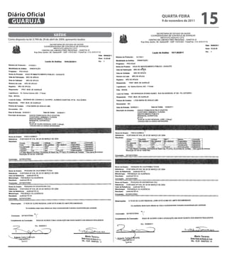 Diário Oficial
 GUARUJÁ
                                                                       QUARtA-feiRA
                                                                       9 de novembro de 2011
                                                                                               15
                                        saúde
Como disposto na lei 3.749 de 29 de abril de 2009, apresento laudos:
 