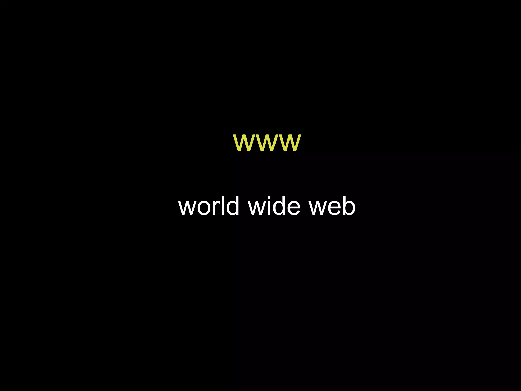 www world wide web 
