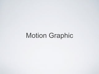 Motion Graphic 