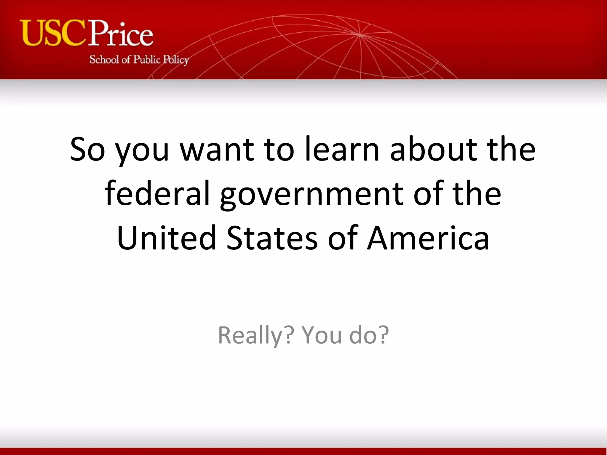 United States Federal Government Structure for International Students | PPT