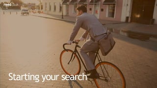 Starting your search
 