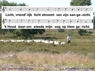 Heer, wees mijn Gids (JdH 569) t. Joh. de Heer; m. C.H. Purday
 