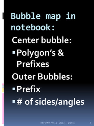 Bubble 1Tri39/17/2011Bitsy Griffin    Wk 4-1     Obj 3.016