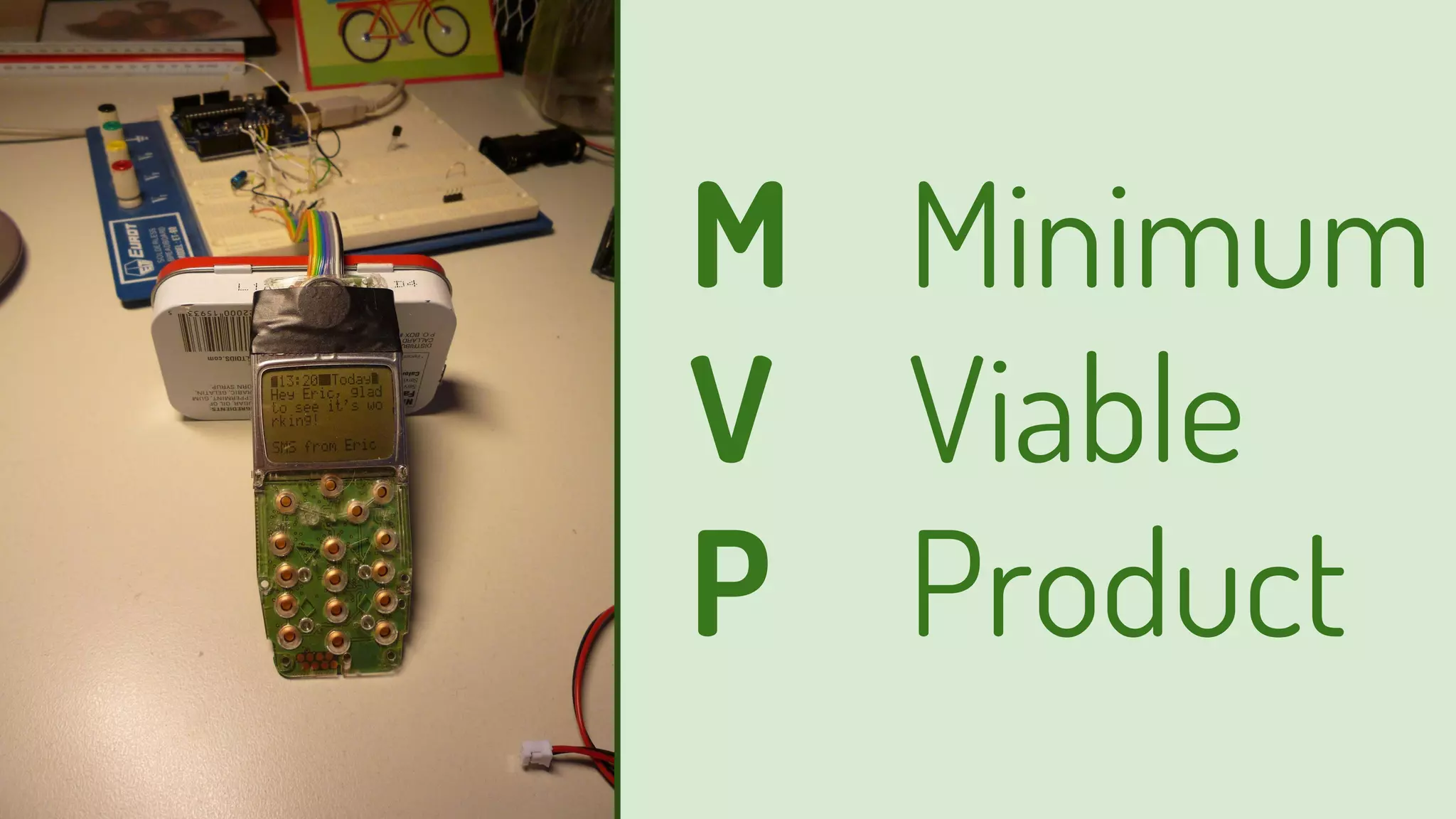 M Minimum
V Viable
P Product
 