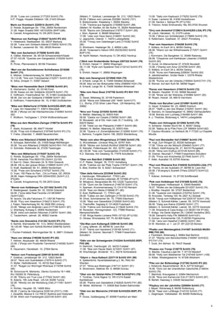 5
25.08. *Luise von Lünsholz 2177203 SchH3 (79)
H.P. Flügge, Hoopter Elbdeich 128, 21423 Winsen
Marin zur Krombach 2220514 (SchH1) (75)
D. Rohde, Butjadinger Str. 179a, 26954 Nordenham
31.08. Hajen Snaske DKK 14510/2004 (BHP1)(86)
K. Carnett, Kringsholmvej 15, DK-2670 Greve
*Maximus von Karthago 2188447 SchH3 IP2 (83)
V. Hildebrand, Stadtwaldstr. 53, 35037 Marburg
02.08. *Lana vom Gohbach-Allertal 2130832 SchH3 (76)
D. Becker, Lausanner Str. 192, 28325 Bremen
*Mec vom Ascherloch 2178090 SchH3 (83)
A. Gläßel, Marienstr. 36, 95126 Schwarzenbach/Saale
27.07.+03.08. *Querida vom Dangesblick 2100200 SchH1
(88)
R. Pirner, Pfannenstiel 6, 95199 Thierstein
*Merl von der Eschelbronner Schloßwiese 2218268
SchH1 (73)
E. Mildner, Dritteneimerweg 54, 56076 Koblenz
10.+12.08. *Xire vom Trienzbachtal 2102571 SchH3 (87)
N. Sillus, Dinspel 11, 53567 Asbach
*Mexx vom Hauswalder Bach 2160556 SchH3 (81)
K. Höchsmann, Dorfstr. 33, 03149 Forst
02.08. Kessa von der Goldperle 2222478 SchH1 (70)
E. Hoffmann, Freienhufener Str. 15, 01983 Großräschen
06.08. Zari von der Goldperle 2169986 SchH1 (82)
E. Hoffmann, Freienhufener Str. 15, 01983 Großräschen
*Mika vom Wällerhorst 2176306 SchH3(SG-BSP) (86)
T. Lapp, Am Hasenpfad 11, 63674 Altenstadt
08.08. (*)Ronja von der Ellerbachbrücke 2192863 SchH3
(82)
F. Wollborn, Teichgasse 1, 37434 Wollbrandshausen
Miles aus dem Westfalen-Zwinger 2196734 SchH3 IP3
(79)
F. Abels, Knüwenstr. 68, 48477 Hörstel
03.08. *Finja vom Erdbeerlord 2187549 SchH3 IP3 (73)
Y. Frehe, Uhlandstr. 7, 48485 Neuenkirchen
*Mirko vom Ritterland 2192958 SchH3 IP3 (79)
A. Schoppe, Bahnhofstr. 29, 31609 Balge-Mehlbergen
30.08. *Ira vom Ritterland 2169280 SchH3 RH1 FH1 (80)
H. Schröder, Ridderade 34, 27239 Twistringen
*Miro vom Wällerhorst 2176307 SchH3 (75)
D. Rohde, Butjadinger Str. 179a, 26954 Nordenham
03.08. Harschas Ylva 08201/05 (SchH1,2)(100)
H. Kari+G. Olsen, Storveien 24, N-1624 Gressvik
08.08. Olli zu den grauen Birken 2156600 SchH1 (77)
D. Kraft, Stadländer Str. 61, 26954 Nordenham
15.08. *Freia vom Schulland 2157527 SchH3 (79)
D. Yuan, 150 Place du Parc , CA-La Praice, QC JR53A
28.08. Hajen Hidsigprop DKK 02044/2002 (SchH1,2,3,
IP3)(90)
K. Carnett, Kringsholmvej 15, DK-2670 Greve
*Morret vom Holtkämper Tor 2211842 SchH3 (73)
K. Niedergassel, Queller Str. 32, 33334 Gütersloh
04.08. (*)Una della Real Favorita LOI 08/34907
(SchH1)(92)
M. Iacono, Via alla Falconara 17, I-90136 Palermo
09.08. *Pyry vom Hasenborn 2194213 SchH1 (75)
J. Feijen, Heierkerkweg 5A, NL-5928 RM Limburg
23.08. *Meisje vom Butjenter Land 2177199 SchH1 (87)
U. Wienbarg, Kuhweg 5, 26954 Nordenham
30.08. Indra vom kleinen Hölzchen 2128761 SchH1 (95)
C. Taubenheim, Jahnstr. 26, 46562 Voerde
*Nardo vom Grenzblick 2141382 SchH3 IP3 (73)
S. Bartnik, Warnstedter Str. 13 b, 06502 Weddersleben
18.+20.08. *Maxi vom Schloß-Richthof 2096792 SchH3
(93)
I. Pucher-Frellstedt, Werningeröder Str. 9, 38871 Drübeck
*Naxx von Athaba 2190280 SchH3 IP3 (82)
T. Helmer, Aloysiusstr. 92, 48429 Rheine
23.08. (*)Fenja vom Poxdorfer-Tannenhof 2149392 SchH1
(85)
K. Hausmann, Handelsstr. 10, 27804 Berne
*Nelson vom Frankengold 2209120 SchH3 (80)
F. Goldlust, Landsberger Str. 213, 12623 Berlin
29.07. *Nora vom Suentelstein 2197514 SchH3 (77)
H. Müller, Heithöfenerstr. 10, 49152 Bad Essen
31.07. *Bulgari zur Worringer Rheinaue 2119768 SchH2
(95)
M. Simonova+N. Mishenko, Olenko Dundicha 19-1-466 ,
RU-192283 St. Petersburg
01.08. *Ebony von True Love 2177922 SchH1 (82)
N. Adams, 195 Julie Road , US-GA 30290 Tyrone
02.08. *Wendy von der Moritzburg (Ost) 2111051 SchH1
(76)
H. Richter, Hauptstr. 55, 14806 Mörz
06.08. (*)Janny de Intercanina 2226134 (ZVV1) (108)
J. Zavadilik, Blazice 9, CZ-768 61 Bystrice pod Hostynem
07.08. Witch vom Frankengold 2223149 SchH1 (83)
(Mieter): F. Goldlust, Landsberger Str. 213, 12623 Berlin
09.08. (*)Biene vom Lamorak 2220861 SchH2 (101)
S. Bretschneider, Klaasberg 1, 39264 Steckby
11.08. *Yackina aus Agrigento 2150808 SchH1 (88)
(Mieter): M. Klüdtke, An der Nuthe 15, 39264 Niederlepte
16.08. *Bacira vom Zellwaldrand 2187517 SchH1 (95)
J. Storr, Alpenstr. 9, 86485 Biberbach
17.08. *Joko vom Haus Sanro 2146051 SchH2 (92)
U. Jagoschitz, Oderstr. 1, 14974 Ludwigsfelde
25.08. *Trimpy vom Osterberger-Land 2174382 SchH2
(85)
D. Wortmann, Hasberger Str. 2, 49504 Lotte
26.08. *Graensen's Helium DKK 05235/2003 SchH2
BHP1(76)
M. Hjorth Nielsen, Havdrupvej 13, DK-4622 Havdrup
(*)Nick vom Grubenländer Schupo 2207322 SchH1 (76)
S. Ehrlich, Harpel 11, 26892 Wippingen
09.-11.08. *Kylie vom Spadener Holz 2132143 SchH3 IP3
(78)
S. Ehrlich, Harpel 11, 26892 Wippingen
Nick vom Hexengrund 2210940 HGH (78)
A. Erhardt, Lange Str. 8, 73495 Stödtlen-Birkenzell
09.08. Aika von der Birkenzeller Höhe 2096850 HGH (78)
A. Erhardt, Lange Str. 8, 73495 Stödtlen-Birkenzell
*Nike vom Haus Dexel 2197765 SchH3 IP3 RH1 FH1
(79)
G. Dexel, Mittelweg 32, 33106 Paderborn
20.08. *Mona vom Silbersee USF 16481 SchH1(77)
C.L. Stump, 2725 Silver Lake Place , US-Nanjemoy, MD
20662
*Nino von Tronje 2210253 SchH3 (98)
N. Meßler, Maarweg 33, 50933 Köln
08.08. *Zaskia von Oxsalis 2158592 SchH1 (88)
M. Mouawad, Jal el Dib, main road, B.I.T building , LB-
60070 Meten
21.08. *Heidi von der Pfalzperle 2168517 SchH3 (86)
(Mieter): N. Meßler, Maarweg 33, 50933 Köln
22.08. *Quana v.d. Zomerdijkslanden 2132955 SchH1 (70)
L. Behrens, Tungeler Damm 156, 26203 Wardenburg
*Nolan vom alten Wingertshaus 2173693 SchH3 (79)
G. Würzebesser, Unnauer Weg 24, 50767 Köln
08.08. *Mickie vom Schloß-Richthof 2096795 SchH1 (90)
R. Kämpfer, Pottenhauser Str. 302, 32791 Lage
28.+30.08. *Ines vom Taubergießen 2143335 SchH3 (71)
K.D. Starosta, Am Geisberg 16, 77978 Schuttertal
*Ober von Bad-Boll 2169889 SchH3 (82)
H.-P. Rieker, Steigstr. 35, 73101 Aichelberg
24.08. *Catinka von der Piste Trophe 2187421 SchH1 (76)
E. Bösl, Kreither Str. 8, 92421 Schwandorf
*Ober della Valcuvia 2233546 SchH3 (92)
J. Heimburger, Rittmattenhof , 77933 Lahr
31.07. Divna Armandia Lidderdali JR 727589 (IP1)(77)
M. Mihajlovic, Beogradska 86, RS-12226 Topolovnick
01.08. *Quini von der Dietersruh 2146725 SchH1 (73)
H. Sperisen, Krummenrainweg 13, CH-4153 Reinach
03.08. *Ikea von Media 2158446 IP1 (80)
D. Kost, Raiffeisenstr. 11, 77933 Lahr
09.08. *Callas von den Zwillingen 2178158 SchH2 (75)
W. Ehret, Schmieheimer Str. 70, 77955 Ettenheim
10.08. *Maxi vom Salzertblick 2105500 SchH3 (82)
G. Thanhoffer, Sagiweg 9, CH-4629 Fulenbach
12.08. *Fatima vom Sonnenhaus 2115626 SchH2 (74)
M. Ronecker, Hornisgrindestr. 123, 77866 Rheinau-
Memprechtshofen
17.08. Wirga Asarko Lordana PKR-I 57102 (IP1)(100)
G. Okrasa, Wroclawska 187, PL-62-800 Kalisz
*Obi-Wan zum Kolbenguß 2209140 SchH3 (99)
C. Lang, Ipflerstr. 25, 68789 St. Leon-Rot
31.07. *Venia vom Isarstrand 2129195 SchH2 (71)
(Mieter): M. Greiner, Neumatt 7, 77948 Friesenheim-
Schuttern
*Odin von der Schweigeralm 2143244 SchH3(SG-BSP)
FH2 (89)
H. Heimrich, Ysenburgstr. 23, 34233 Fuldatal
11.08. *Bea vom Hause Stalin 2210031 SchH1 (87)
M. Hirschberger, Brüderstr. 15 c, 39218 Schönebeck
*Odynn v. Haus Kalbach 2237119 SchH3 VH1 (90)
A. Spekenbrink, Nyverdalsestraat g 2, NL-7642 AH
Wierden
27.07. *Shira aus Wettringen 2167131 SchH1 (91)
A. Strickmann, Stettiner Str. 6, 48599 Gronau
*Okar von der Salztal-Höhe 2174469 SchH3(FH1) (79)
T. Tordinac, Tome Nigera 12, HR-21214 Kastel
Kambelovac
05.08. *Pantra vom Salztalblick 2162625 SchH3 FH1 (85)
W. Müller, Mühlenstr. 11, 63628 Bad Soden-Salmünster
*Olek von der Maineiche 2161428 SchH3(SG-BSP) IP3
(76)
P. Groos, Goldbergweg 37, 60599 Frankfurt am Main
13.08. *Sally vom Kapbusch 2179253 SchH2 (79)
H. Esser, Lachend 36, 41836 Hückelhoven
21.08. Sandra v. Setripa PK (IP1)(100)
S. Tritonov, Aristo Smilruensky 18a, BG-9700 Shumen
*Orry vom Annenhof 2126614 SchH3(SG-LGA) IP3 (79)
M. Lösch, Händelstr. 15, 31275 Lehrte
15.08. (*)Broxi von Schlotterstein 2178665 SchH2 (76)
S. Kellermann, Goethestr. 37, 25421 Pinneberg
*Paer vom Hasenborn 2194208 SchH3 (78)
F. Kötters, Im Esch 34 b, 46354 Oeding
06.08. *Wanni von der Wilhelmswarte 2172571 SchH1
(75)
J. Kornmann, Die Bangärten 12, 35466 Rabenau
09.08. *Chayenne vom Karthäuser Löwentor 2192629
SchH3 (83)
R. Gunst, Im Altenschemel 37, 67435 Neustadt
10.08. (*)Hanka vom Amur 2216799 SchH1 (80)
D. Kötters, Im Esch 34 b, 46354 Oeding
15.08. *Kuna vom Patersweg 2206241 SchH2 (93)
A. Jakobtorweihen, Große Heide 1, 33378 Rheda-
Wiedenbrück
22.08. *Kurina von der Urbecke 2160644 SchH3 FH1 (75)
B. Werner, Auf dem Kuhl 56, 58099 Hagen
*Panos vom Hasenborn 2194210 SchH3 (72)
M. Maxein, Hauptstr. 51-53, 56566 Neuwied
31.08. *Brixie von der Wienerau 2183984 SchH1 (83)
M. Rosen, Holzstr. 25, 68519 Viernheim
*Pardo vom Baruther Land 2210991 SchH3 (91)
G. Heyer, Emsteker Str. 23, 49685 Drantum
26.07. *Steffi zu den drei Wieken 2162551 SchH1 (94)
K. Siemers, Im Gewerbegebiet 15, 26842 Ostrhauderfehn
16.08. Brenda vom Luchweg 2164489 SchH1 (88)
K.-J. Thielicke, Blütenweg 4, 14974 Ludwigsfelde
*Pasko vom Hühnegrab 2212062 SchH3 (75)
H. Scheerer, Heister-Sturm-Str. 6, 56357 Geisig
02.08. *Babsy de la P'tite Flore LOF 596904 SchH1(82)
F. Clautour-Boulaire, Le Gerbault 39, F-77320 La Chapelle
Moutils
*Paul vom Bierstadter Hof 2199887 SchH3 (76)
M. Vogt, Zum Wingert 22, 65326 Aarbergen
17.08. *Olivia von der Mörscht 2094843 SchH1 (77)
K. Klitsch, Adolf-Kolping-Str. 21, 64319 Pfungstadt
23.08. *Alma vom Endhus 2210149 SchH3 (85)
M. Greiner, Neumatt 7, 77948 Friesenheim-Schuttern
01.09. *Finca vom Kirschental 2217645 SchH1 (77)
F. Adler, Auerpfad 19, 63755 Alzenau
*Paul vom Rhenania Eck 2164030 SchH3(SG-LGA) (77)
W. Thome, An der Autobahn 37, 68789 St. Leon-Rot
29.08. (*)Evergrey's Scarlett O'Hara 2253273 SchH1(2)
(100)
T. Krämer, Anilinerstr. 10, 67105 Schifferstadt
*Peik vom Holtkämper Hof 2191689 SchH3 (76)
J. Niedergassel, Holtkampstr. 6, 33649 Bielefeld
16.07. *Wolke von der Edelquelle 2212207 SchH2 (74)
J. Wodtke, Hauptstr. 60, 37327 Breitenholz
01.08. *Queenie vom Heideloh 2153702 SchH1 (78)
M. Kroonder, Tentweg 100, NL-2821 AJ Stolwijk
05.08. *Venja vom Holtkämper Hof 2205157 SchH1 (76)
(Mieter): S. Schmidt-Kähler, Laerstr. 55, 33775 Versmold
06.08. *Daisy aus Kiama 2229450 SchH1 (77)
(Mieter): S. Schmidt-Kähler, Laerstr. 55, 33775 Versmold
11.08. Amaranta di Casa Ardigo LOI 08/261104 IP1(82)
F. Ardigo, Via Dante Alighieri 29, I-24040 Verdellino (BG)
16.08. Demant's Holly FIN 39846/05 SchH1(91)
S. Goman, Kiviniementie 135, FI-60760 Pojanluoma
17.08. *Jera vom Haselhof 2146052 SchH1 (84)
Dr.W. Werbitzki, ul. 1. Juli 37, BY-222120 Borisov
*Phalko vom Weinbergblick 2141957 SchH3(G-WUSV-
WM) FH2 (68)
J. Fischbach, Birkenweg 2, 56864 Bad Bertrich
31.07. *Wendy vom Barockschlößle 2164991 SchH2(3)
IP3 FH1 (73)
T. Groß, Am Altrhein 18, 76437 Rastatt
*Picasso von Tronje 2139770 SchH3 (76)
G. Mackle, Claudius-Lojet-Str. 7, 67133 Maxdorf
09.08. *Holly vom Albisheimer Tal 2197405 SchH1 (109)
U. Kißler, Westergewanne 14, 67308 Albisheim
*Pike von der Bültenstiege 2127363 SchH3 IP3 (82)
J. Hülstrunk, Bausmühlenstr. 46 A, 42719 Solingen
16.08. *Doro von der Unendlichen Geschichte 2138434
SchH3 (76)
T. Mainholz, Kreuzgasse 0, 53894 Mechernich
22.08. *Nina vom Kameruner Eck 2113073 SchH3 (87)
B. Bertelt, Haarweg 3, 33428 Harsewinkel
*Playboy von der Jahnhöhe 2200654 SchH3 (77)
J. Mayer, Römerweg 8, 84056 Rottenburg
08.08. *Sawi vom La'Mirage 2143103 SchH2 (77)
L. Zieglmayer, Volksbadstr. 49, 84056 Rottenburg
 