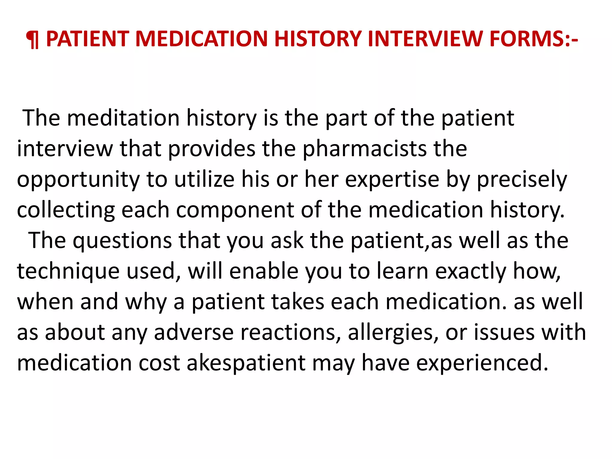 Patient Medication History Interview