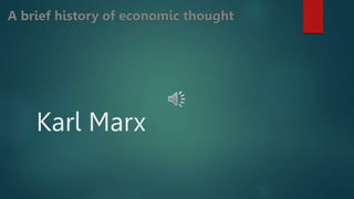 Karl Marx
 