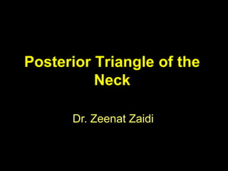 09. Posterior Tr iangle of the Neck.ppt