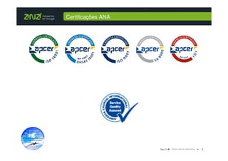 Certificações ANA




                    Dez-10   6_
 