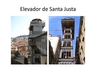 Elevador de Santa Justa
 