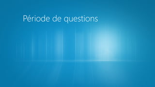 Période de questions

 