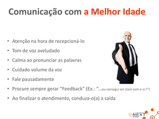 Perfil do Alto Luxo
• Raro e Caro

• Elegante e Exclusivo
• Símbolo e sensação
• Conforto e Bem-estar
• Tradição e História
• Pagam pelo valor, não pelo preço

 